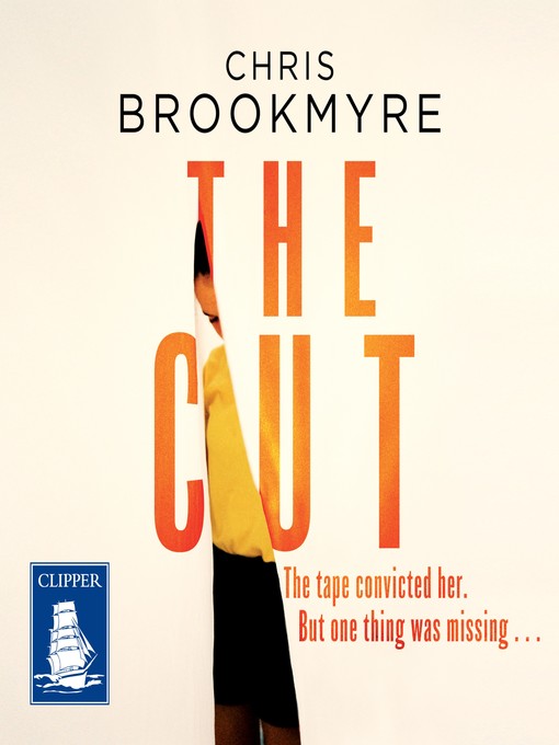 Title details for The Cut by Christopher Brookmyre - Wait list